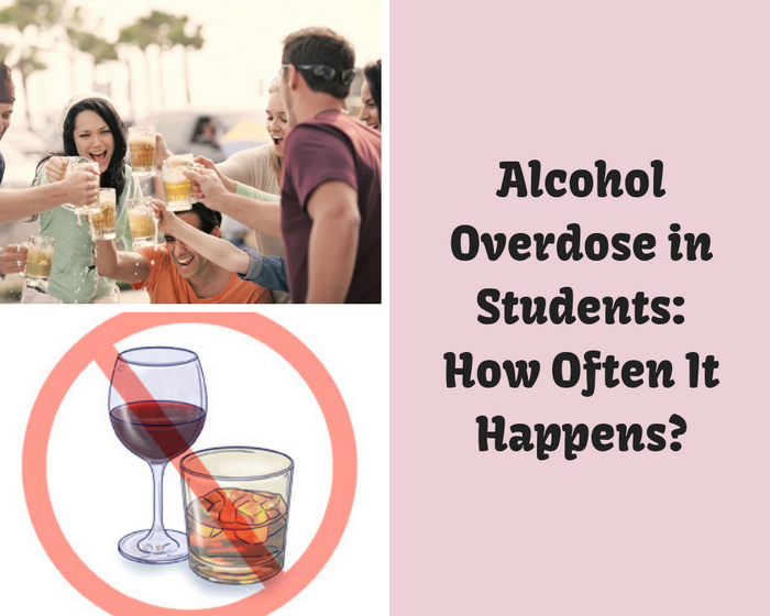 Alcohol Overdose in Students_How Often It Happens_